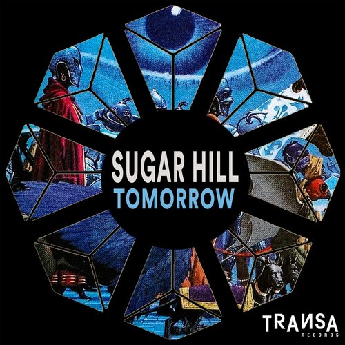 Sugar Hill - Tomorrow [TRANSA338]